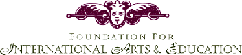 About Foundation for International Arts and Education